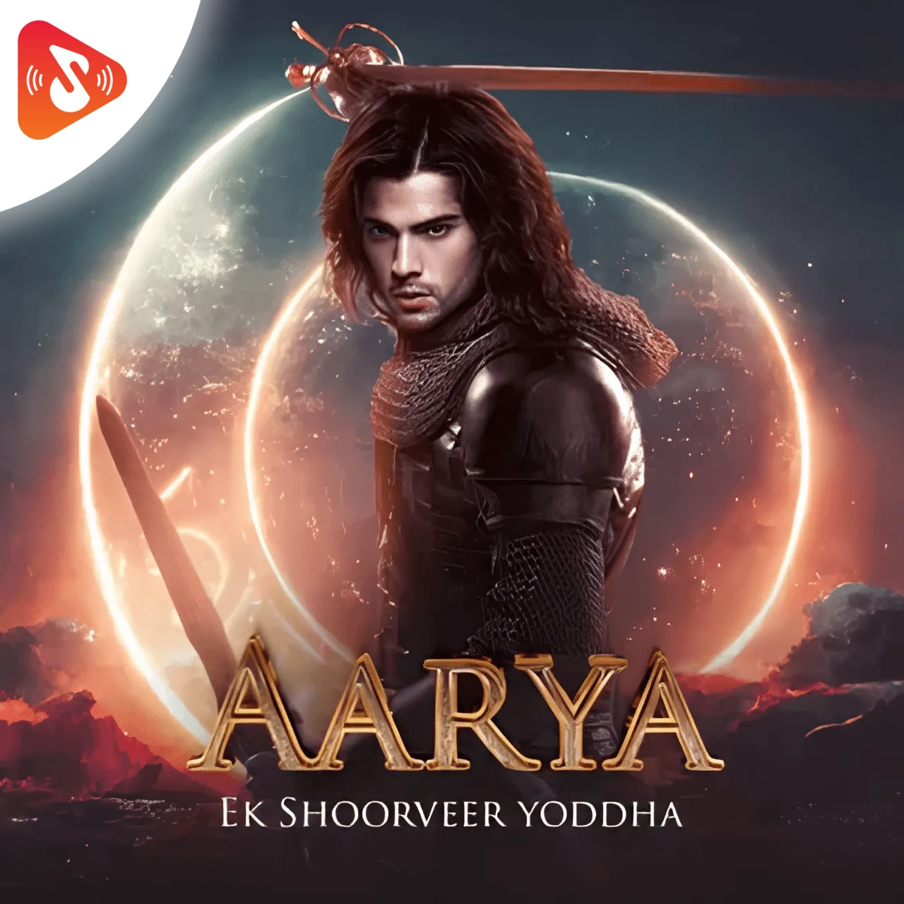 Aarya - Ek Shoorveer Yoddha